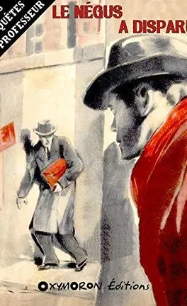 Le négus a disparu - René Byzance