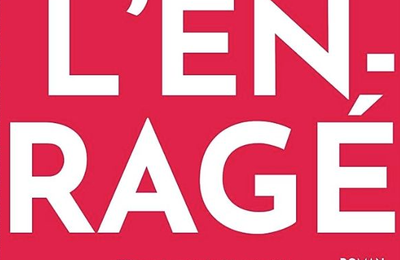 L’enragé de Sorj Chalandon