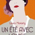 Un été avec Louise ---- Laura Moriarty