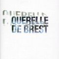Querelle de Brest de Jean Genet