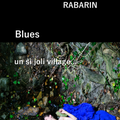Blues - Un si joli village... > Marcel Rabarin