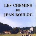 " Les chemins de Jean Bouloc " de Michel Carcenac