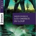 Whiddon,Karen - Les ombres du loup