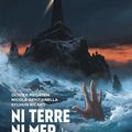 Tome 1 - Ni Terre ni Mer - 1/2   Scénario Megaton Ricard Dessin * Nicola Genzianella 