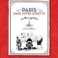 Paris dans votre assiette, Recettes capitales