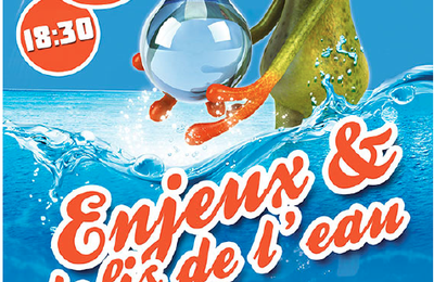 Conférence "Enjeux et défis de l'eau" à l'amphithéâtre Jean Cavaillès d'Amiens le mardi 20 février 2018