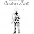 Cendres d'art, de Caroline Giraud