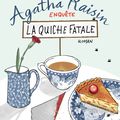 Agatha Raisin enquête - La Quiche Fatale, de M.C. Beaton
