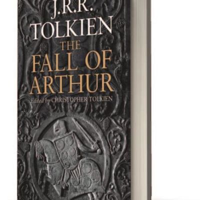 The Fall Of Arthur (JRR Tolkien mis en forme par C Tolkien)