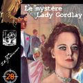 Le mystère "Lady Gordlay"