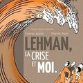 "Lehman, la crise et moi" d'Appert & Papin aux éditions La Boîte à Bulles