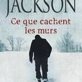 Ce que cachent les murs -Lisa Jackson.