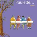 Barbara Constantine "Et puis, Paulette..."