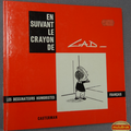 Livre Album ... EN SUIVANT LE CRAYON DE GAD (1963)