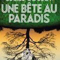 Une bête au Paradis