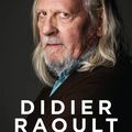 Pr Didier Raoult - Autobiographie - Présentation