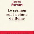 Le sermon sur la chute de Rome - Jérôme Ferrari (2012)