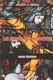 Les larmes des innocentes de Joachim Sebastiano Valdez