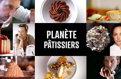 Série Planète Pâtissiers à voir et revoir sur Canal+Docs