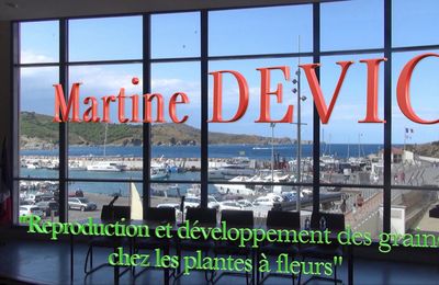 vidéo de conférence du 14 Novembre 2019: Martine DEVIC "reproduction et développement des graines des plantes à fleurs"