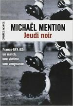 Jeudi noir - Michaël Mention
