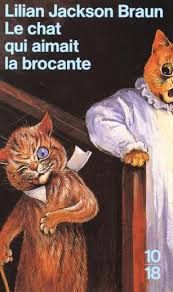 Le chat qui aimait la brocante  de Lilian Jackson Braun