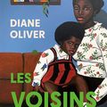 LES VOISINS de Diane Olivier : "l'afro-american way of life" entre crainte et espoir