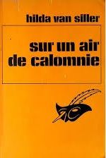 sur un air de calomnie - hilda van siller