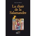 La chair de la salamandre - Jean-Louis MARTEIL