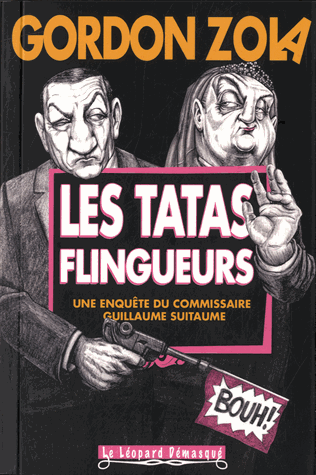 Les tatas flingueurs Gordon Zola