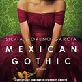 Mexican Gothic