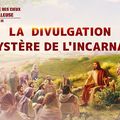 La divulgation du mystère de l'incarnation