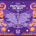 festival Papillons de nuit 2025 : programmation complète, nouveautés et autres infos