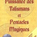 Puissance des Talismans et Pentacles Magiques, André Stern