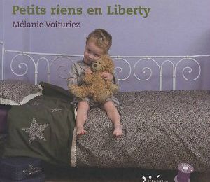 Petits riens en liberty, petits riens pour chambre d'enfants de Mélanie Voituriez