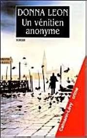 Un Vénitien anonyme de Donna Leon