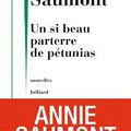 #72 Un si beau parterre de pétunia, Annie Saumont