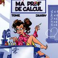 BD//Le Petit Spirou présente... n°3 * Ma prof de calcul avec  Dessin: Janry Scénario: Tome 