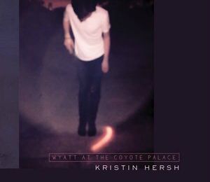 Kristin HERSH - Wyatt at the Coyote Palace