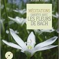 Vous souhaitez en savoir plus sur les Fleurs de Bach...