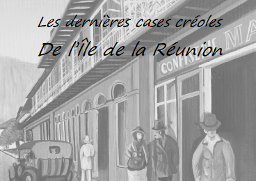 Les dernières case créoles de la Réunion en roman-poétique par Paul Clodel Cochard (P.D.F)