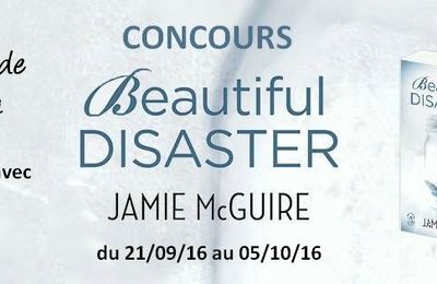 Concours Beautiful Disaster de Jamie McGuire en poche : les résultats