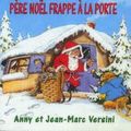 Père Noël frappe à la porte  d'Anny et Jean -Marc Versini