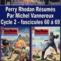 Perry Rhodan Résumés - Cycle 2 - 60 à 69