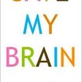 Mon interview pour Save My Brain