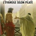 [Litt. française] L'Evangile selon Pilate d'Eric-Emmanuel Schmitt