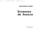 Christelle Ravey - Etrennes de Russie