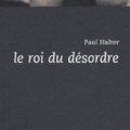 Le roi du désordre - Paul Halter