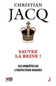 Sauvez la reine ! - Christian Jacq