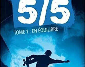 5/5, tome 1 : En équilibre, de Cendrine Wolf et Anne Plichota